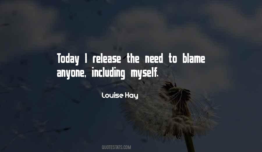 Myself To Blame Quotes #944591