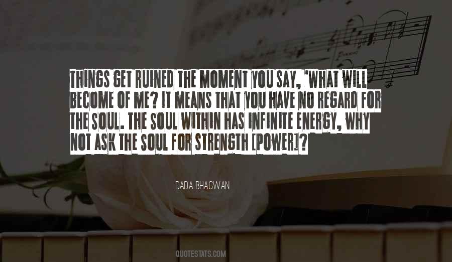 You Have Ruined Me Quotes #1631908
