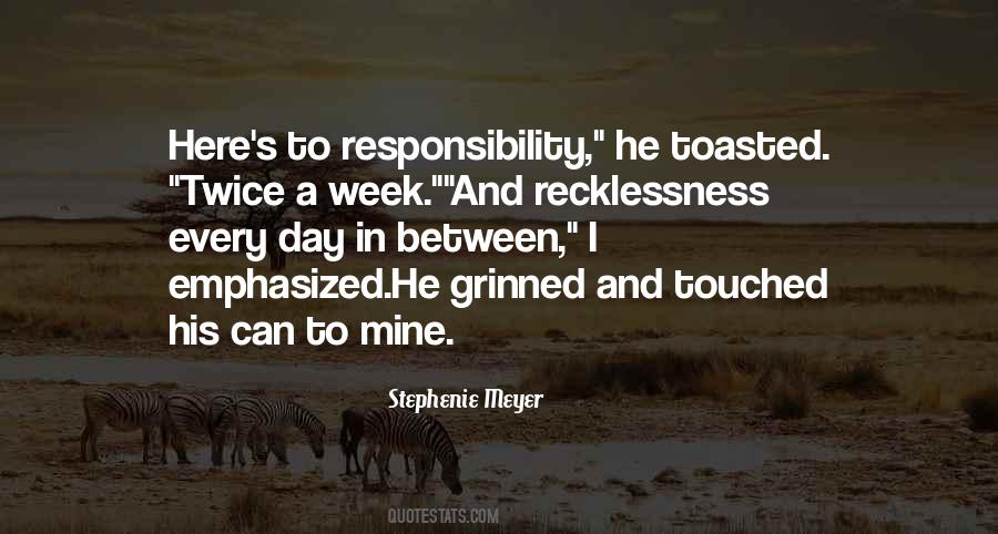 To Responsibility Quotes #1651769