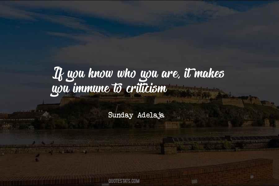 If You Know Who You Are Quotes #1296300