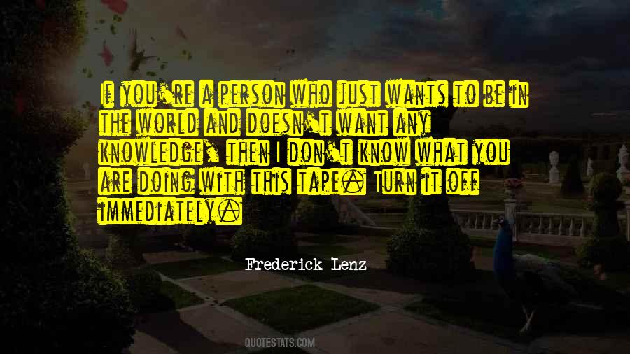 If You Know Who You Are Quotes #1486917