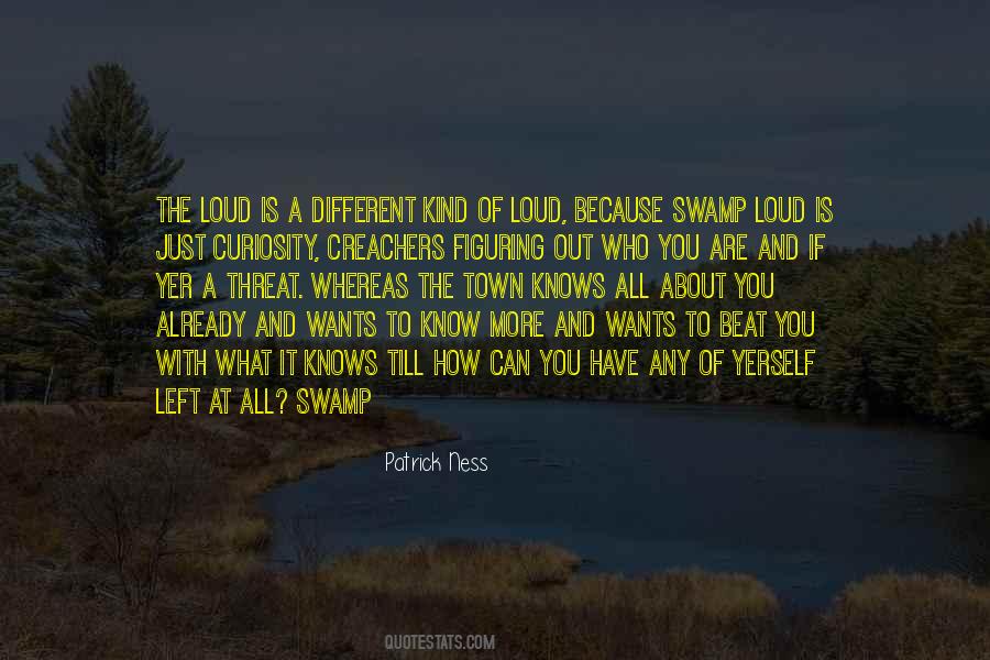 If You Know Who You Are Quotes #1549885