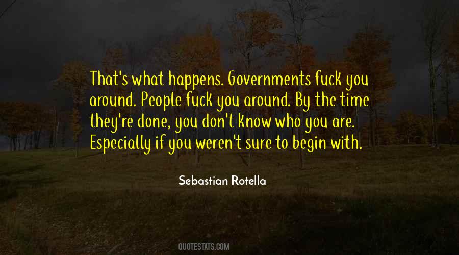 If You Know Who You Are Quotes #638249