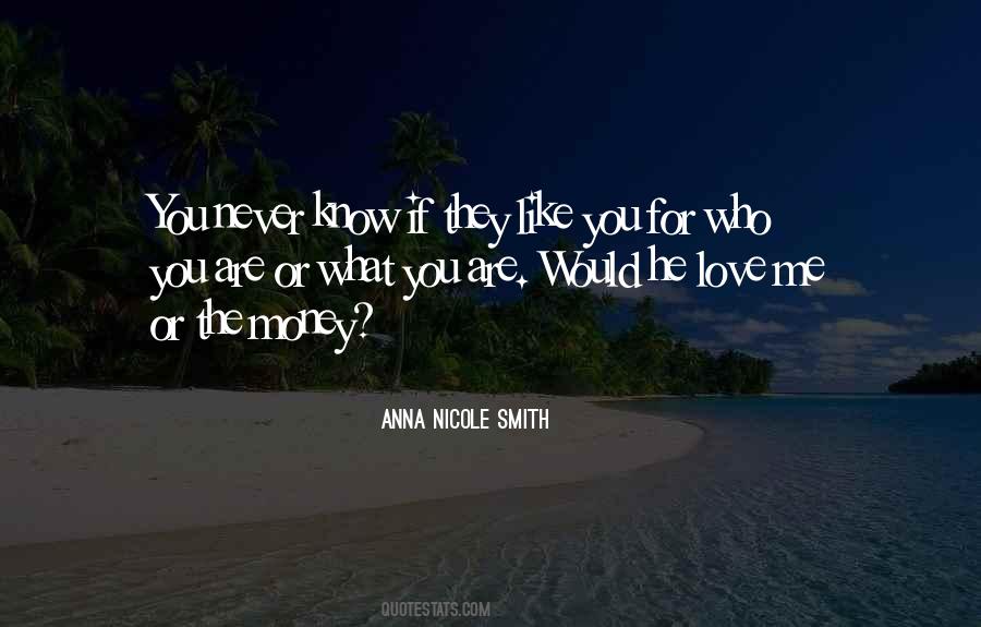 If You Know Who You Are Quotes #77980