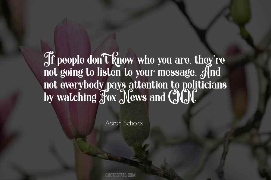 If You Know Who You Are Quotes #991444