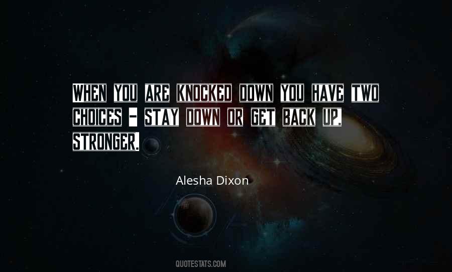 When You Are Knocked Down Quotes #1353032