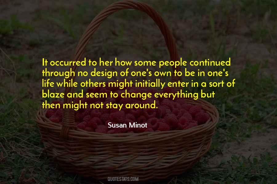 Everything Is Going To Change Quotes #72094