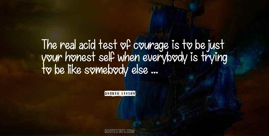 Real Courage Is Quotes #115357