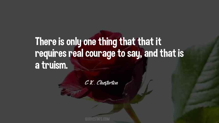 Real Courage Is Quotes #159827