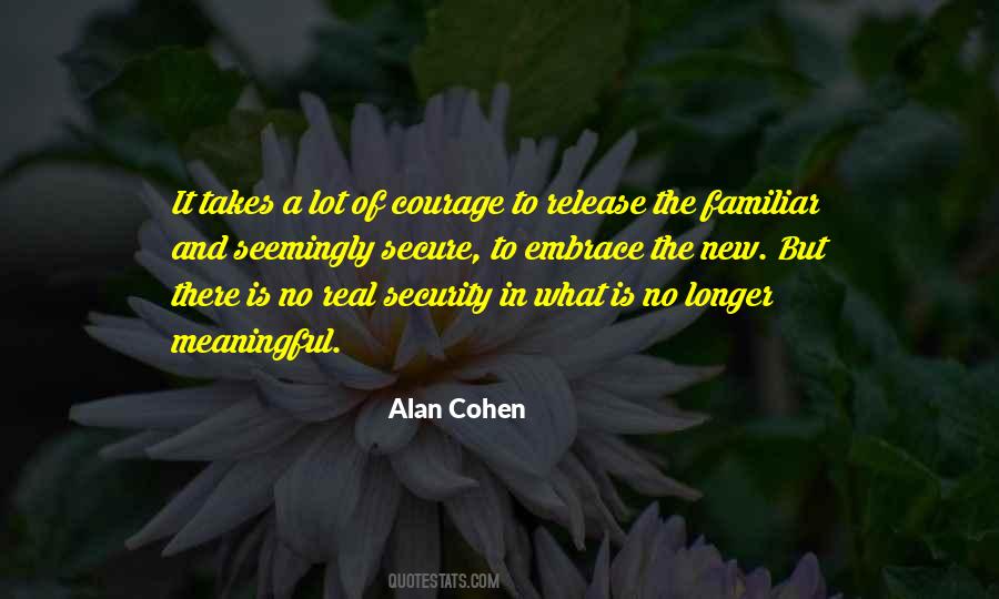 Real Courage Is Quotes #1730608