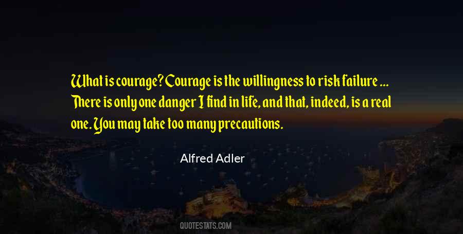 Real Courage Is Quotes #865730