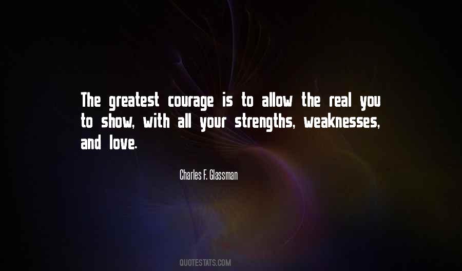 Real Courage Is Quotes #984573