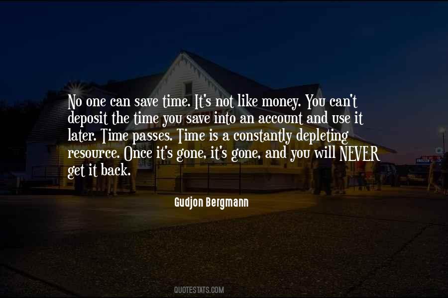 You Can Never Get It Back Quotes #293722