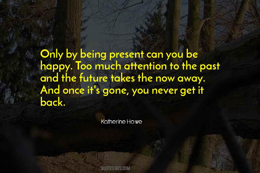 You Can Never Get It Back Quotes #678681