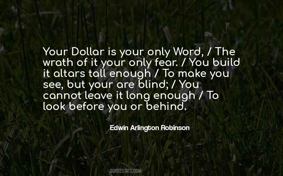 Edwin Arlington Quotes #1623930