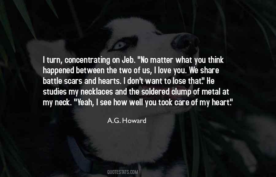 How I Want To Love You Quotes #1562194