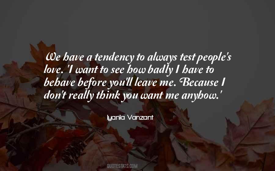 How I Want To Love You Quotes #937482