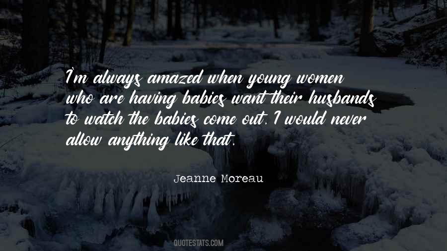 Babies Young Quotes #1500755