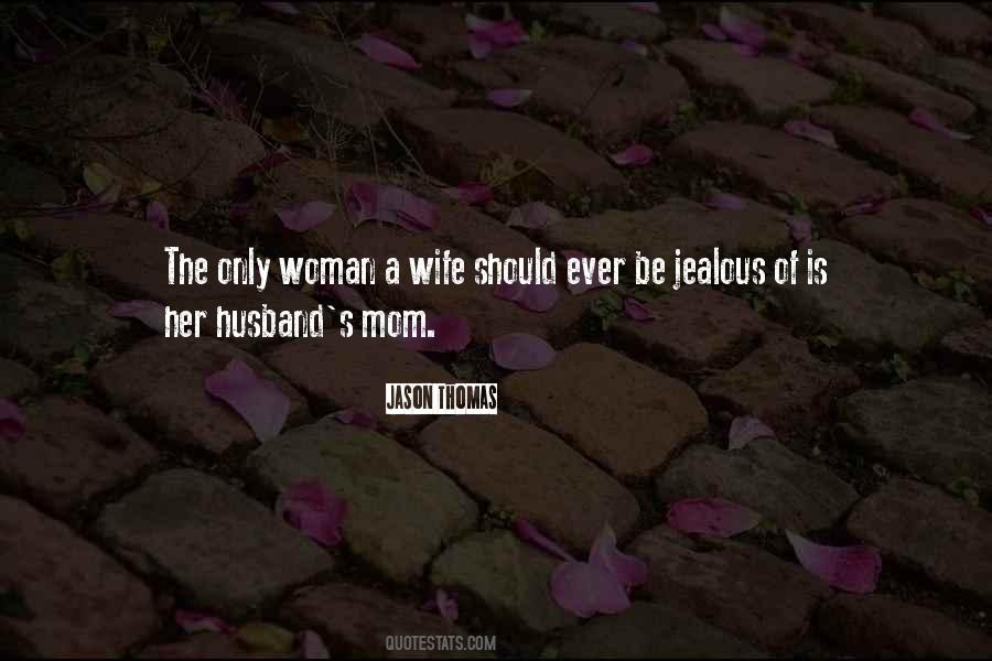 Jealous Mom Quotes #852950