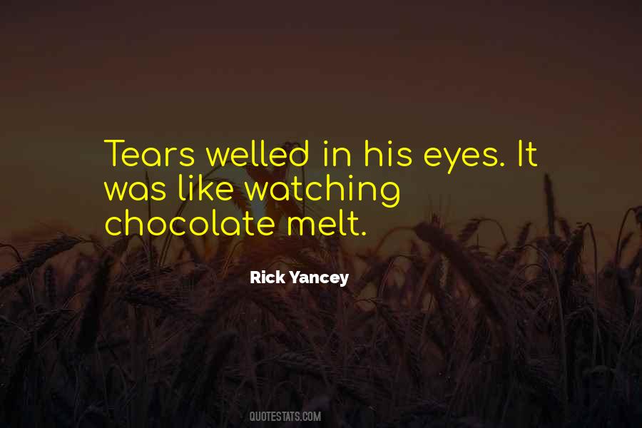 Tears Welled Up Quotes #116811