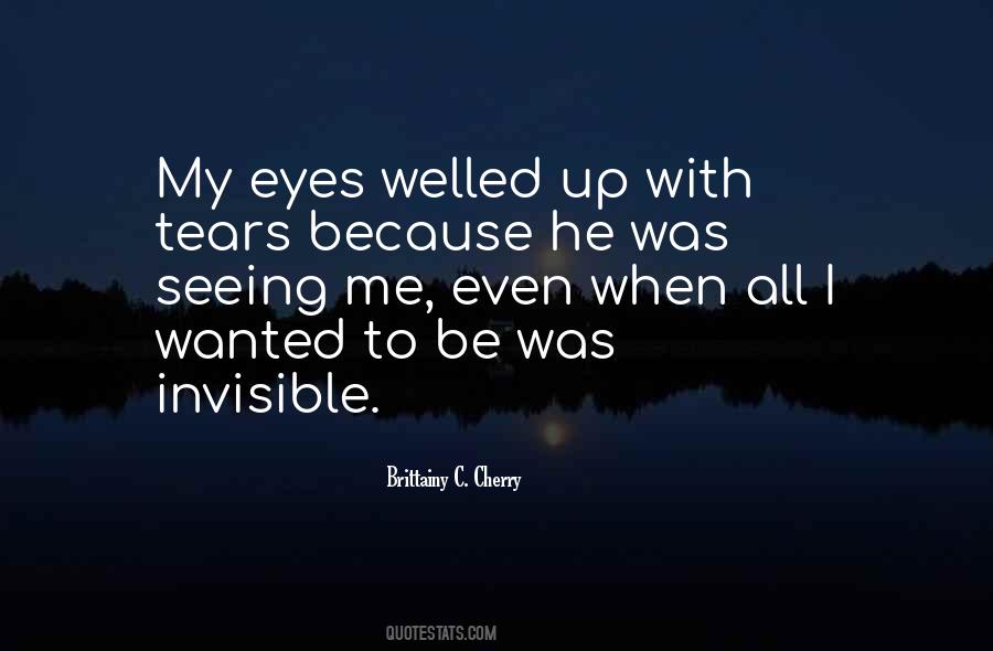 Tears Welled Up Quotes #1448082