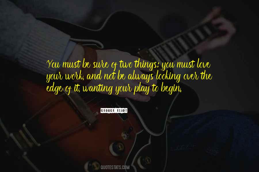 You Must Love Quotes #1077654