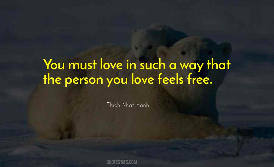 You Must Love Quotes #1209914