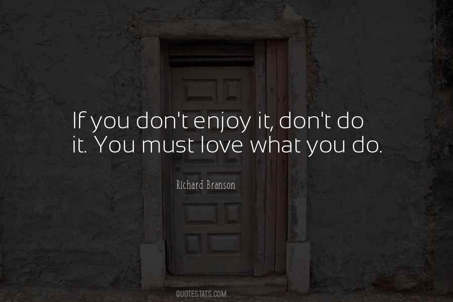 You Must Love Quotes #1809193