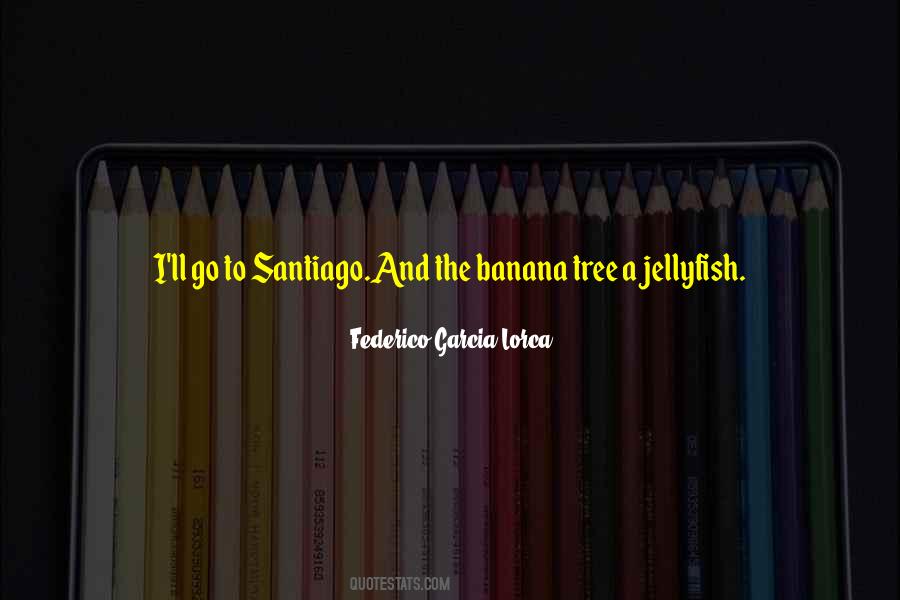 A Banana Tree Quotes #1070311
