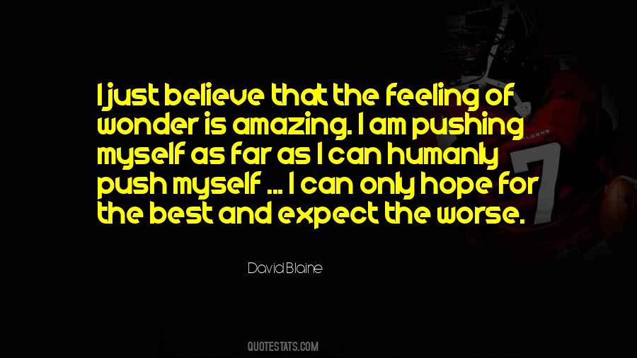 Expect Only The Best Quotes #1119134