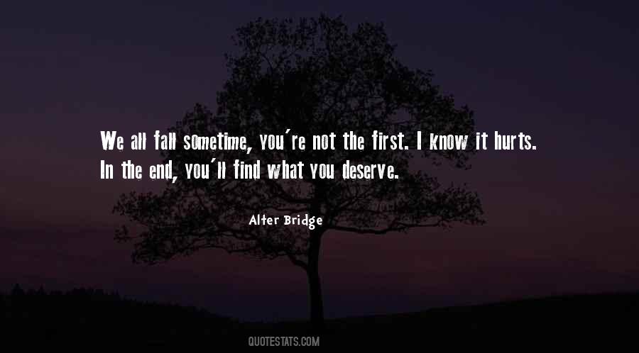 I Deserve It Quotes #1586107