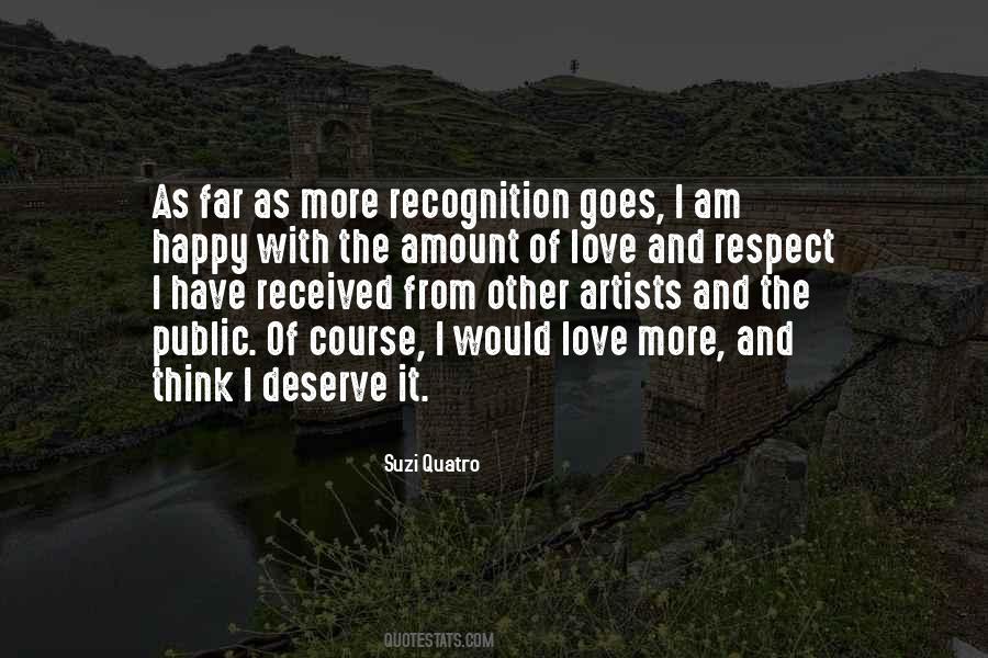 I Deserve It Quotes #472233