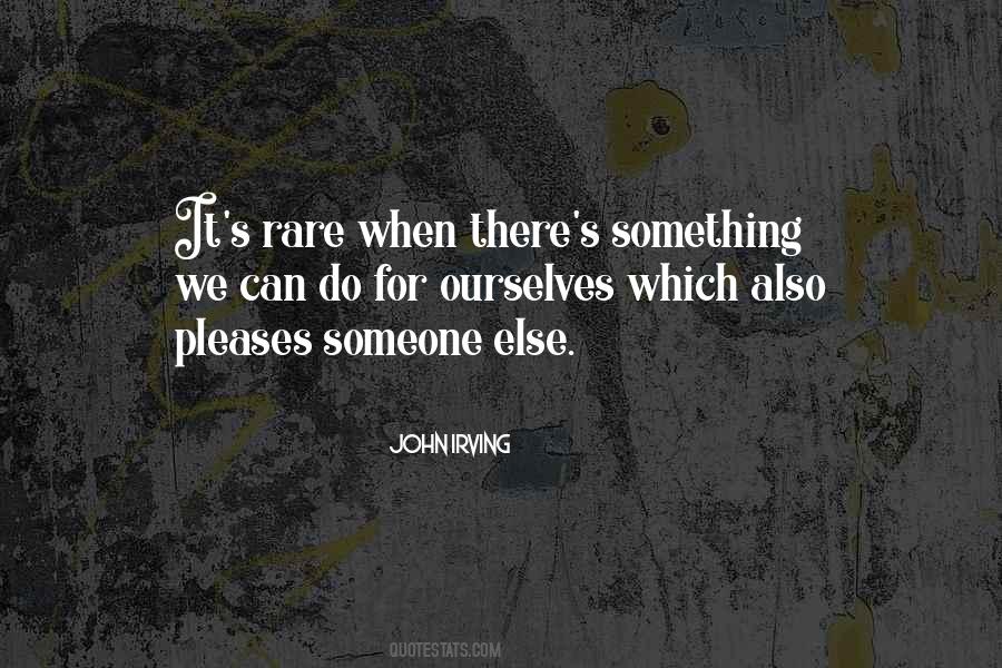 Do Something For Someone Else Quotes #793462