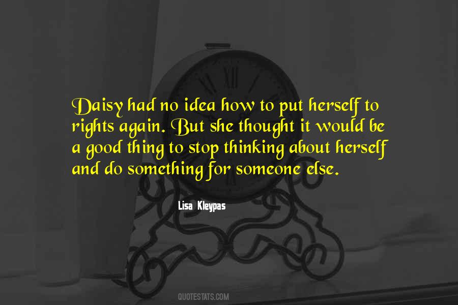Do Something For Someone Else Quotes #936383