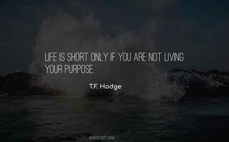 Short Living Quotes #1707909