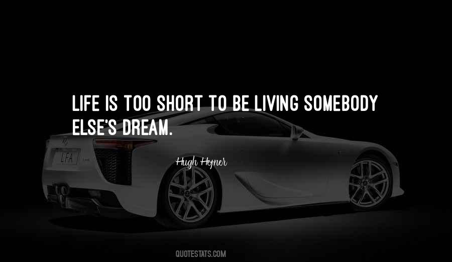 Short Living Quotes #1781805