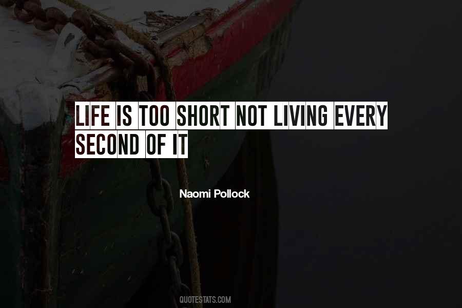 Short Living Quotes #735779