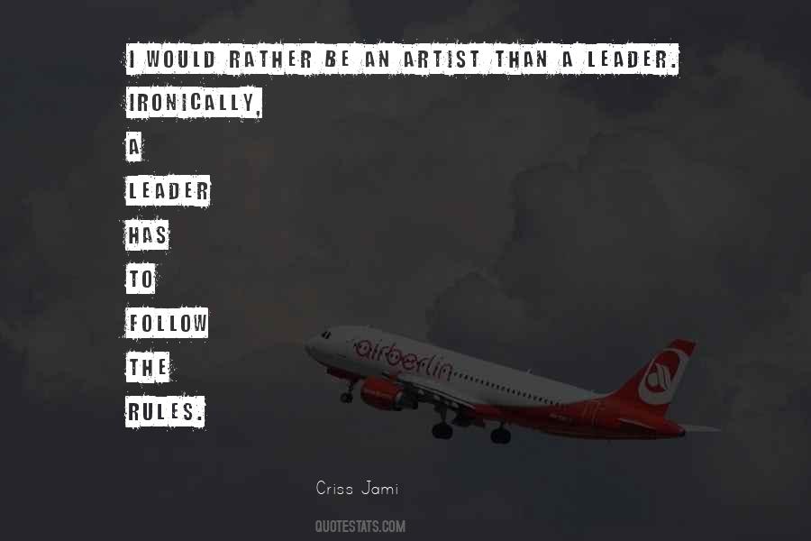 Artist Creativity Quotes #1297250
