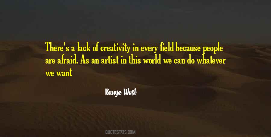 Artist Creativity Quotes #840359