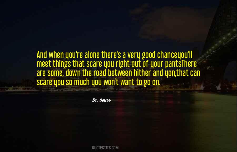 When You Go Down Quotes #1406671