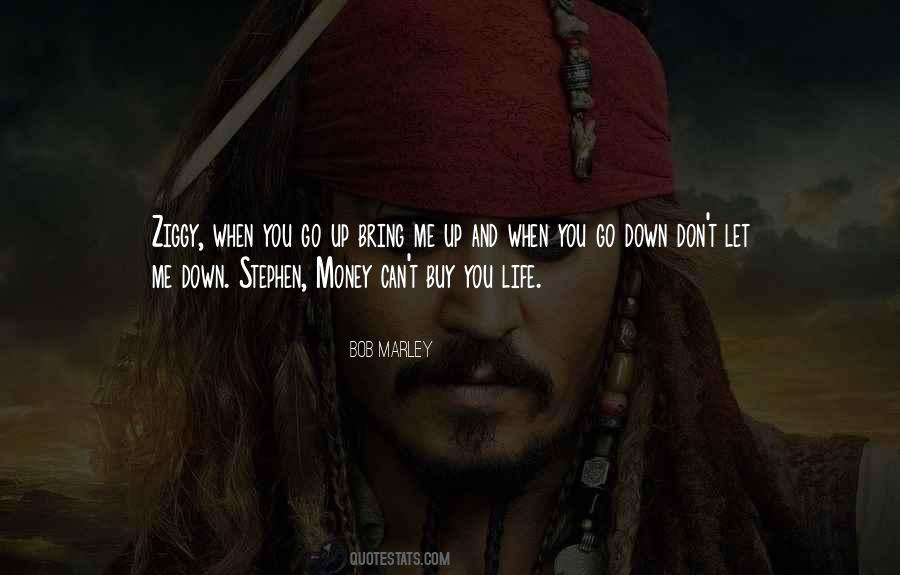 When You Go Down Quotes #761154