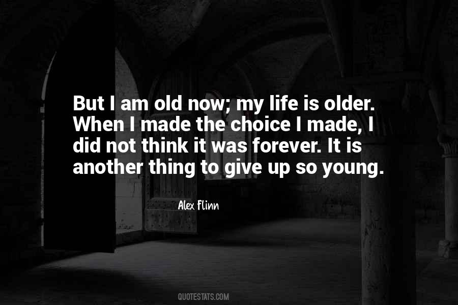 Give Up Forever Quotes #372825