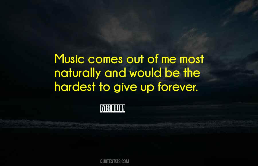 Give Up Forever Quotes #810444