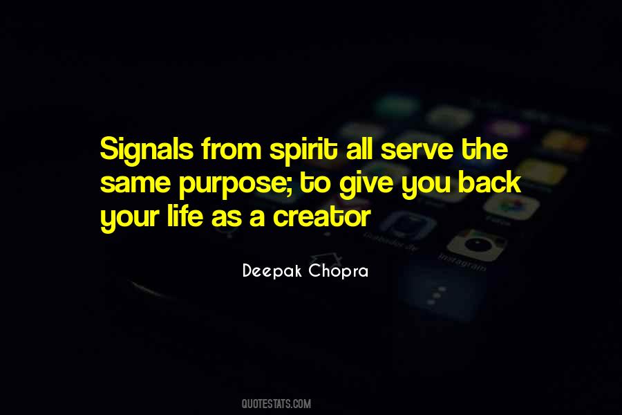 Serve Your Purpose Quotes #1437072