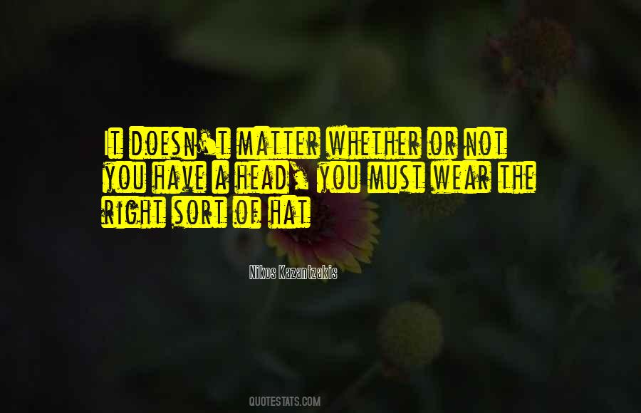 Wear The Hat Quotes #1375794