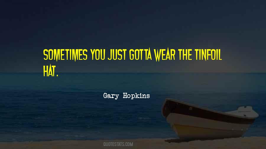 Wear The Hat Quotes #1429786