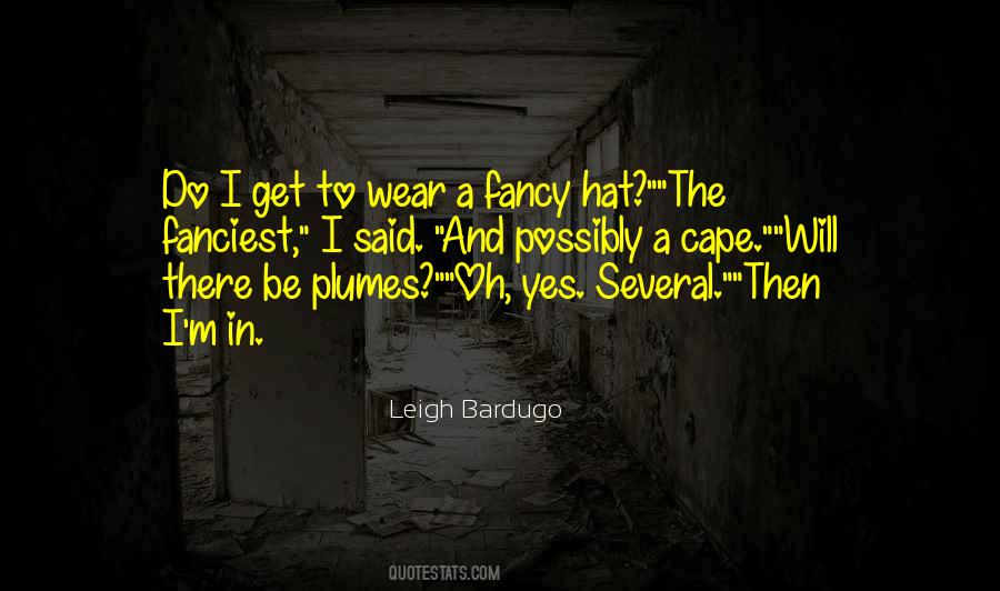 Wear The Hat Quotes #972636