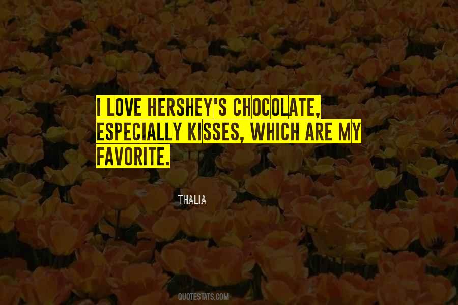 My Favorite Chocolate Quotes #343876
