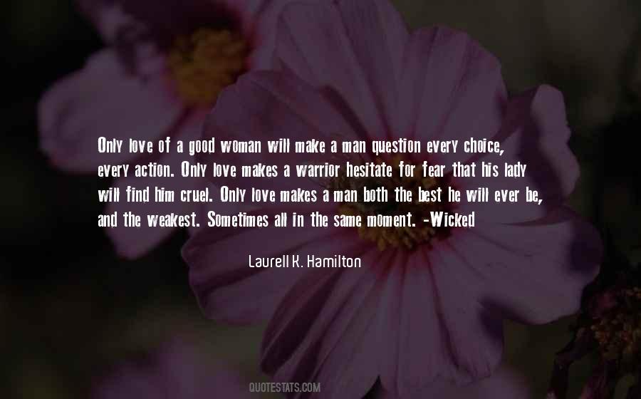 Quotes About The Love Of A Man For A Woman #351525
