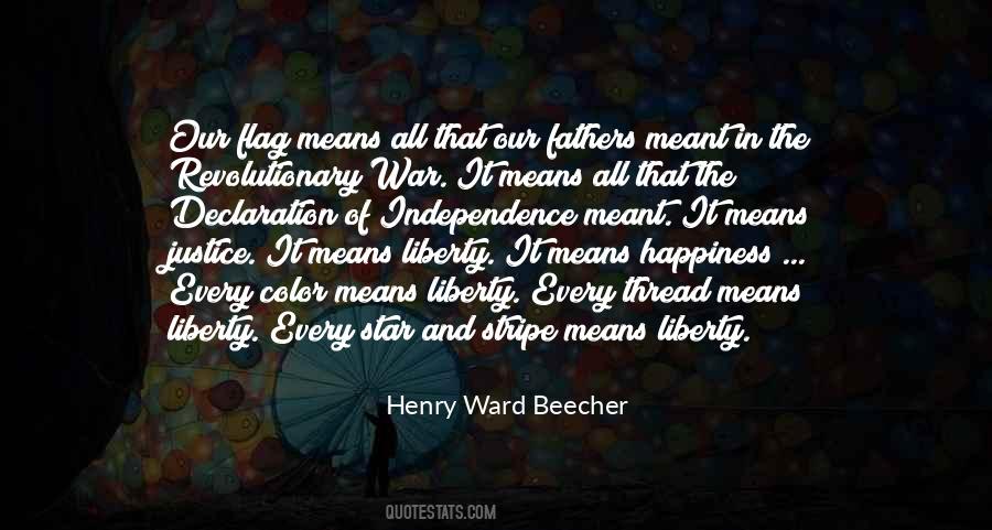 Quotes About Independence Happiness #379681